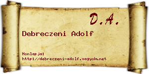 Debreczeni Adolf névjegykártya